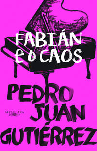 Libro Fabian E O Caos De Gutierrez Pedro Juan Alfaguara