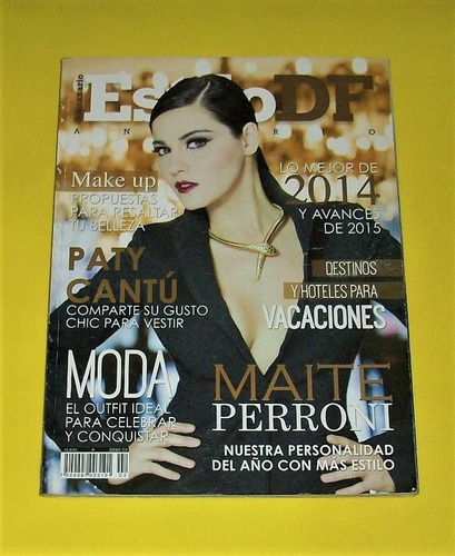 Maite Perroni Revista Estilo Df Paty Cantu Christian Meier 