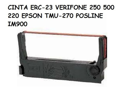  Cinta Erc-23 Verifone 250 Posline Im900 Epson Tmu270 