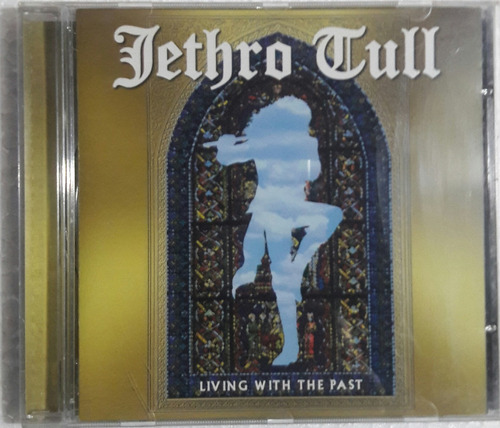 Jethro Tull Living With The Past 1999 (impecável) Br Cd