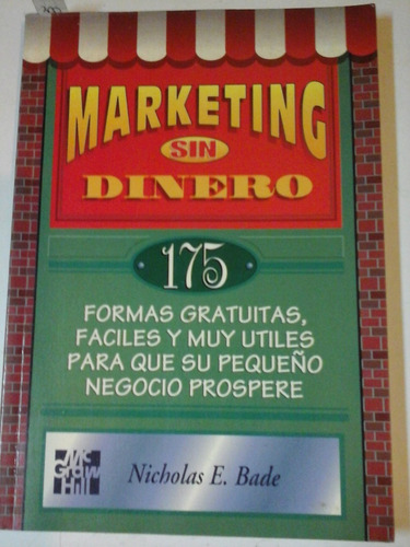 Marketing Sin Dinero - Nicholas E. Bade -  L212