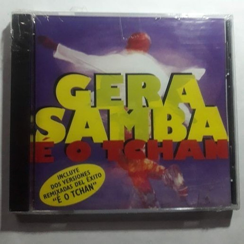 Gera Samba - E.o.tchan - Cd Nuevo Original Sellado