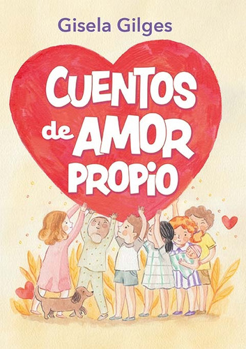 Libro Cuentos De Amor Propio - Gilges, Gisela