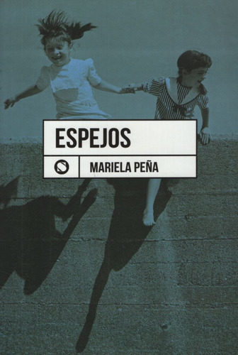Libro Espejos - Mariela Peña