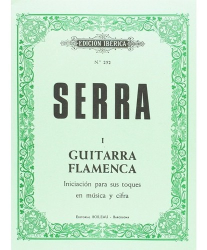 Libro Método De Guitarra Flamenca - Serra, Antonio Francisc
