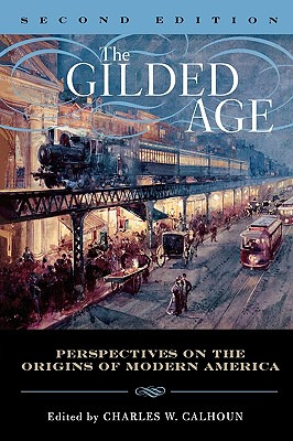 Libro The Gilded Age: Perspectives On The Origins Of Mode...