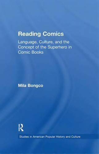 Reading Comics, De Mila Bongco. Editorial Taylor Francis Ltd, Tapa Blanda En Inglés