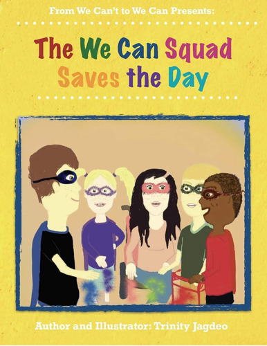 Libro:  The We Can Squad Saves The Day