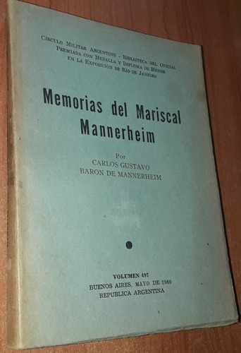 Memorias Del Mariscal Mannerheim Tomo 1  Mayo De 1960