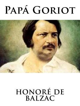 Libro Papã¡ Goriot - De Balzac, Honore
