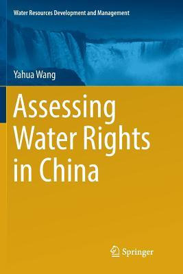 Libro Assessing Water Rights In China - Yahua Wang