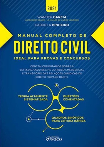 Manual Completo De Direito Civil - 3ª Ed - 2021, De Garcia, Wander / Pinheiro, Gabriela. Editora Foco Editora, Capa Mole Em Português