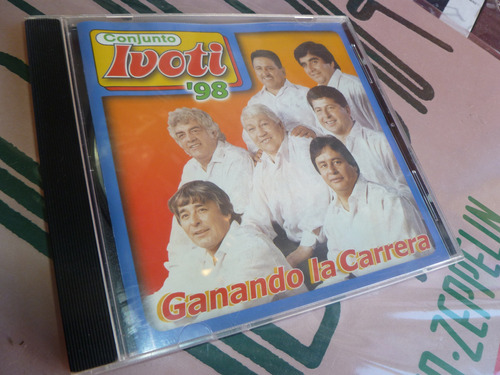 Conjunto Ivoti 98 - Ganando La Carrera - Cd Excelente - 1043