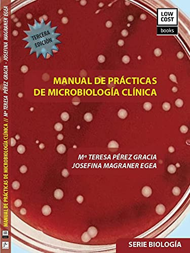 Manual De Prácticas De Microbiología Clínica