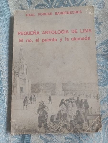 Libro  Pequeña Antologia De Lima Antigua 