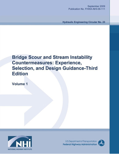 Libro: Bridge Scour And Stream Instability Countermeasures: