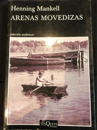 Arenas Movedizas - Henning Mankell - Tusquets - Oferta