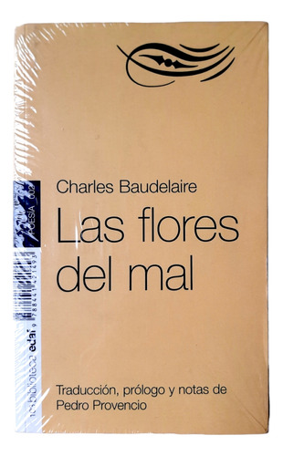 Las Flores Del Mal ( Charles Baudelaire ) 