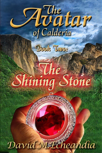 The Avatar Of Calderia: Book Two: The Shining Stone, De Tenuta, Gary Val. Editorial Createspace, Tapa Blanda En Inglés