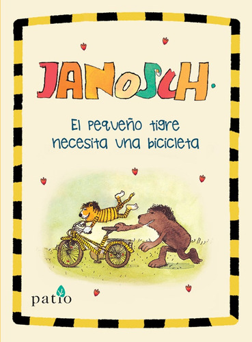 El Pequeño Tigre Necesita Una Bicicleta - Janosch Janosc