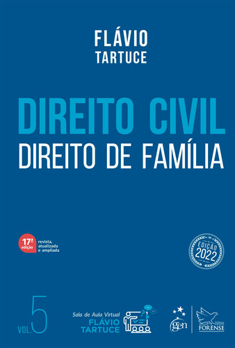 Direito Civil - Direito de Família - Vol. 5, de Tartuce, Flávio. Editora Forense Ltda., capa mole em português, 2022