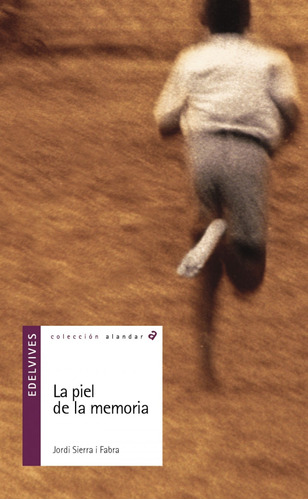 Libro La Piel De La Memoria - Sierra I Fabra, Jordi