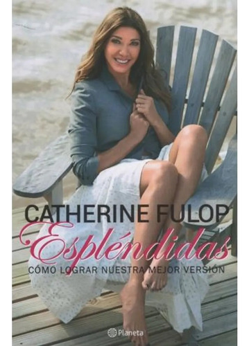 Esplendidas - Catherine Fulop 