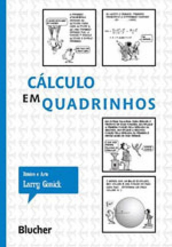 Cálculo Em Quadrinhos, De Gonick, Larry. Editora Edgard Blucher, Capa Mole Em Português