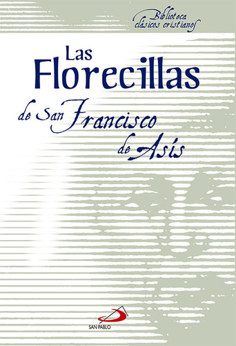 Las Florecillas De San Francisco (libro Original)