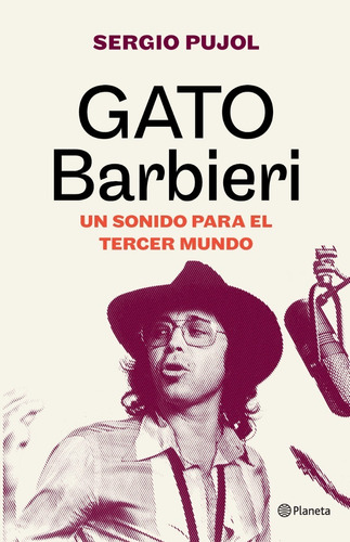 Libro Gato Barbieri - Sergio Pujol - Editorial Planeta