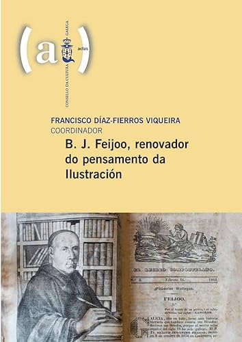 Libro B J Feijoo Renovador Do Pensamento Da Ilustracion  De