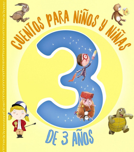 Libro Cuentos Para Niños Y Niñas De 3 Años - Varios Autor