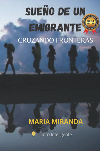 Libro: Sueño De Un Emigrante (spanish Edition)