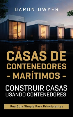 Libro Casas De Contenedores Marã­timos: Construir Casas U...