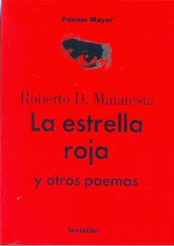 Estrella Roja, La - Roberto D. Malatesta