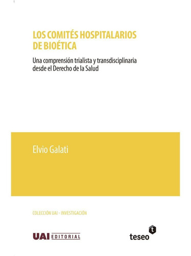 Libro Los Comités Hospitalarios De Bioética