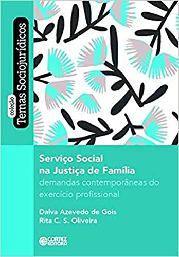 Libro Servico Social Na Justica Da Familia De De Gois Dalva