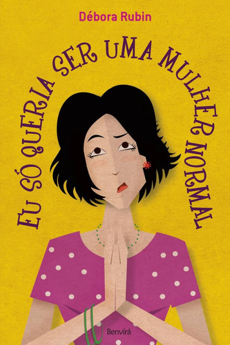 Eu só queria ser uma mulher normal, de Rubin, Débora. Editora Saraiva Educação S. A., capa mole em português, 2014