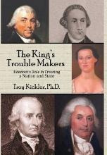 Libro The King's Trouble Makers : Edenton's Role In Creat...
