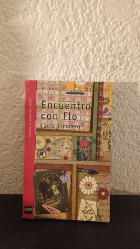 Encuentro Con Flo - Laura Escudero