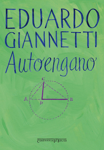Autoengano, de Giannetti, Eduardo. Editora Schwarcz SA, capa mole em português, 2005