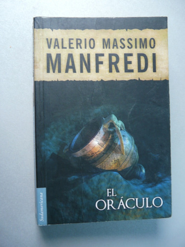 El Oráculo - Valerio Massimo Manfredi - Sudamericana