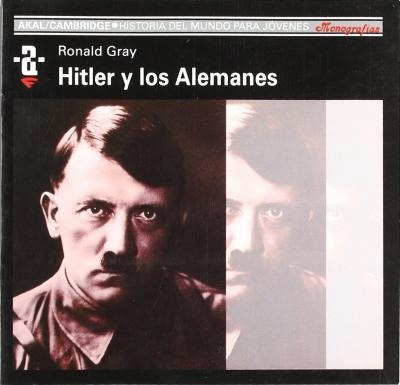 Hitler Y Los Alemanes - Gray, Ronald