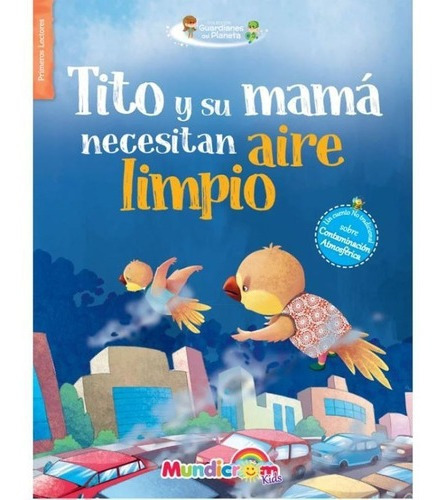 Libro Tito Y Su Mama Necesitan Aire Limpio /512