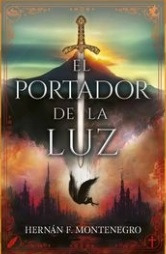El Portador De La Luz - Hernán Montenegro