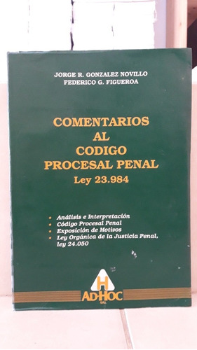 Comentarios Código Procesal Penal. González Novillo Figueroa