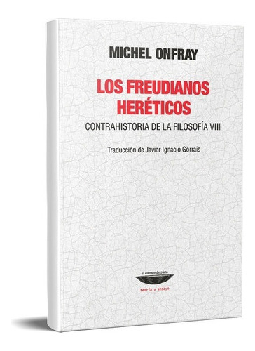 Freudianos Heréticos Onfray (cu)