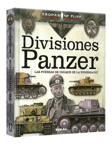 Libro Atlas Divisiones Panzer Segunda Guerra Mundial