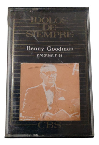 Cassette De Benny Goodman Idolos De Siempre (437