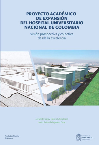 Proyecto Académico De Expansión Del Hospital Universitari...